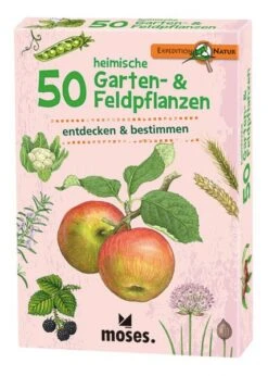 Moses Expedition Natur 50 Heimische Garten- & Feldpflanzen
